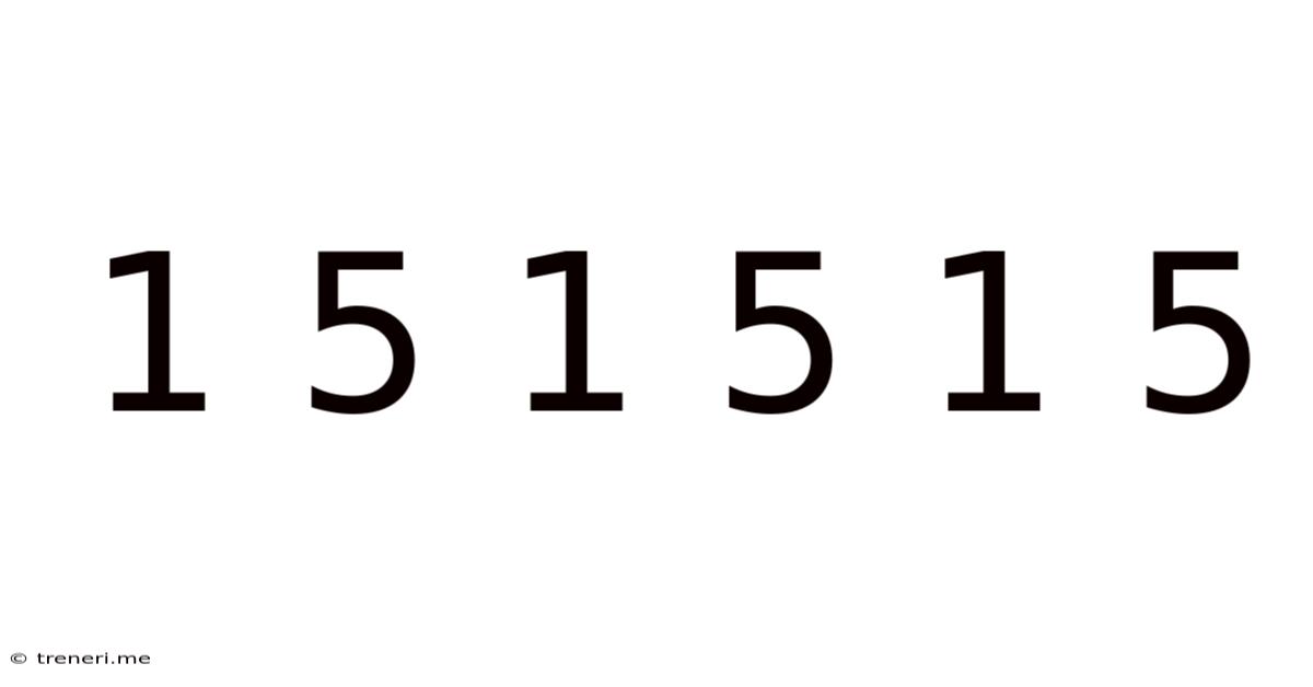 1 5 1 5 1 5