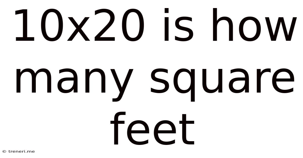 10x20 Is How Many Square Feet