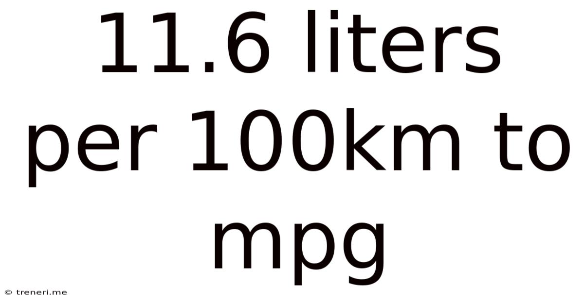 11.6 Liters Per 100km To Mpg
