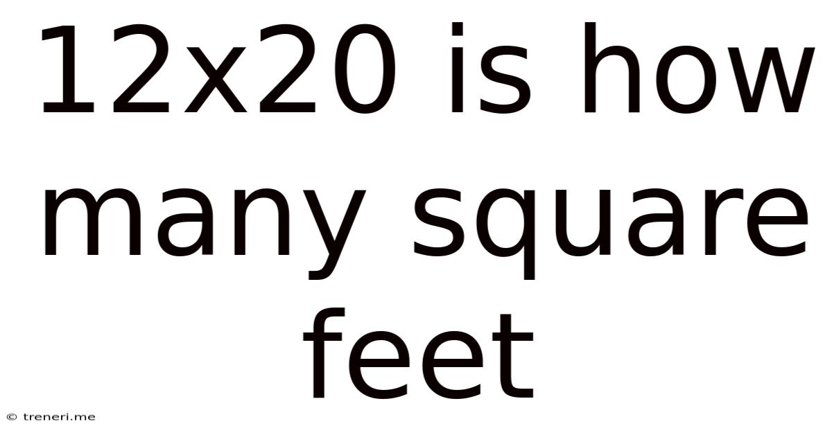12x20 Is How Many Square Feet