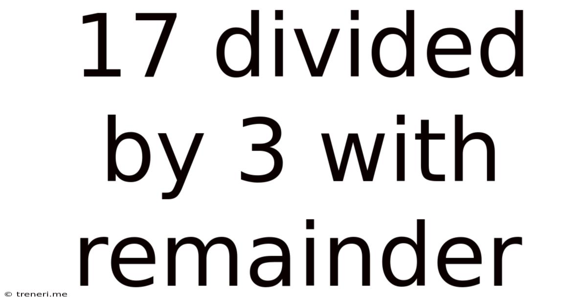 17 Divided By 3 With Remainder