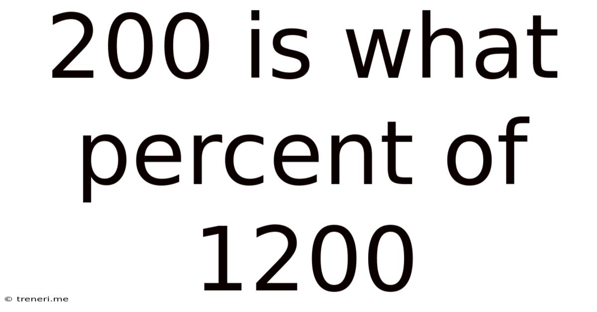 200 Is What Percent Of 1200