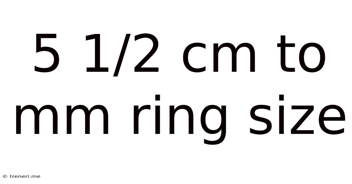 5 1/2 Cm To Mm Ring Size