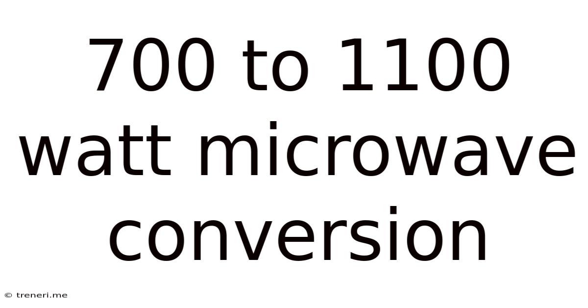 700 To 1100 Watt Microwave Conversion