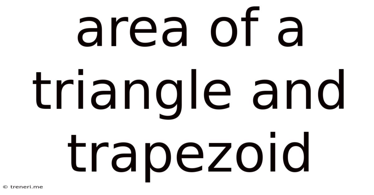 Area Of A Triangle And Trapezoid