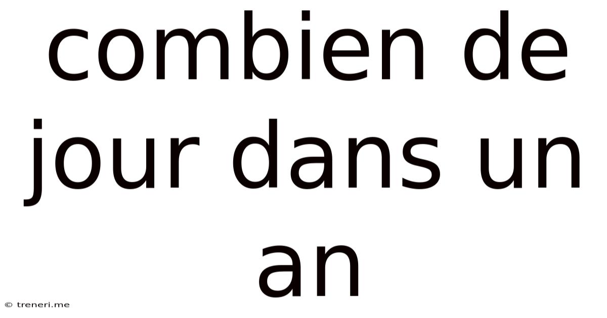 Combien De Jour Dans Un An