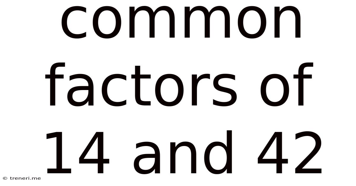 Common Factors Of 14 And 42