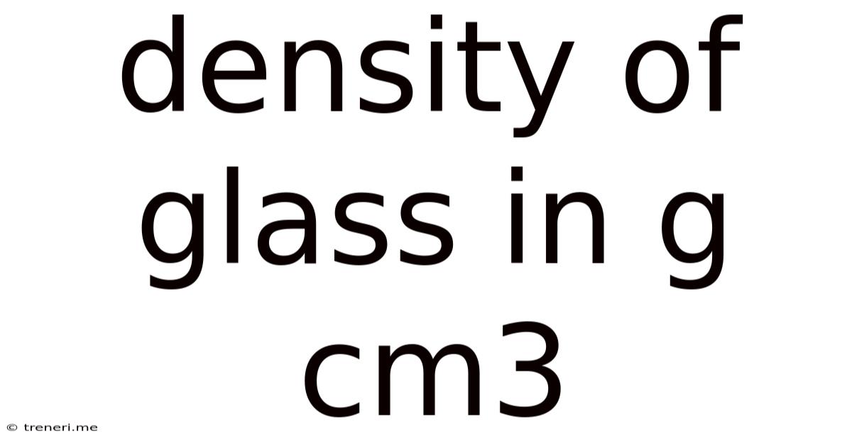 Density Of Glass In G Cm3