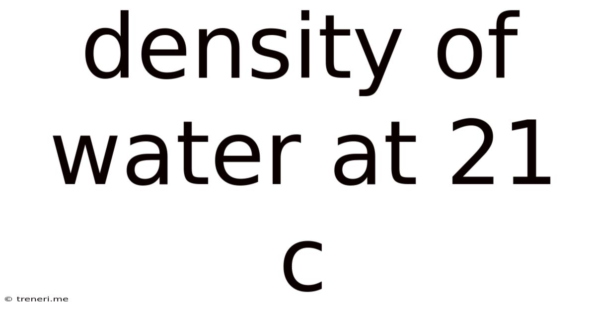 Density Of Water At 21 C