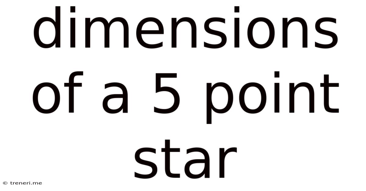 Dimensions Of A 5 Point Star