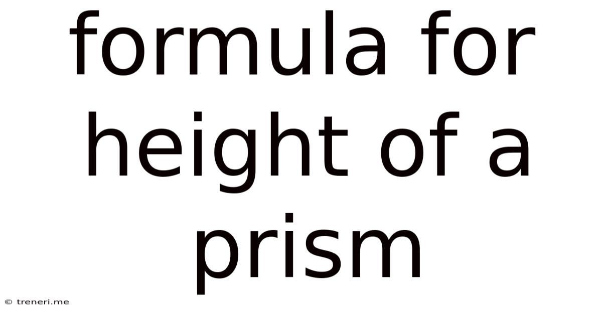 Formula For Height Of A Prism