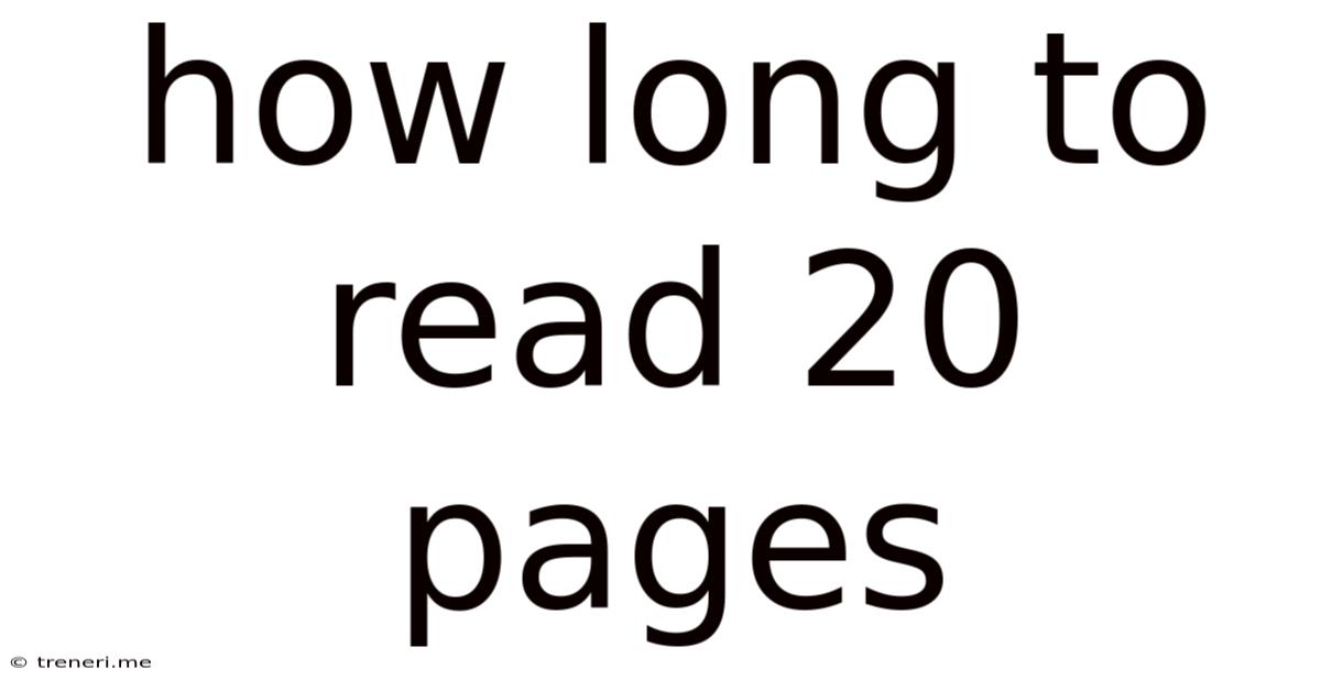 How Long To Read 20 Pages