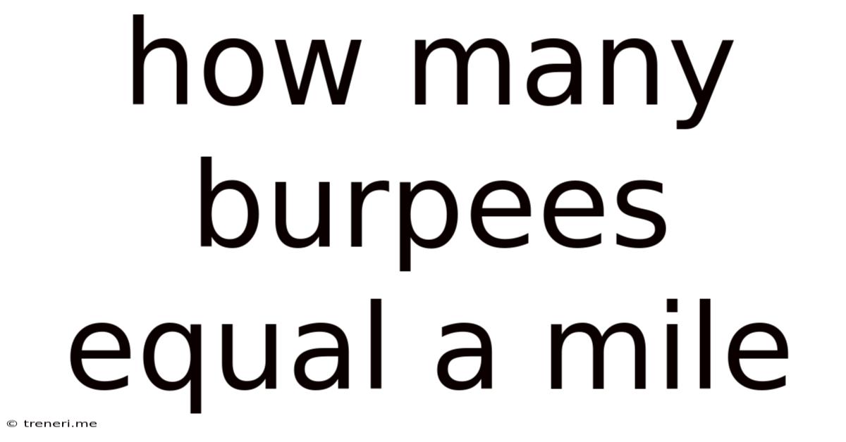 How Many Burpees Equal A Mile
