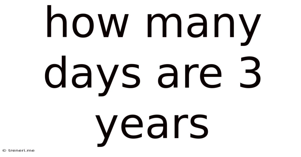 How Many Days Are 3 Years
