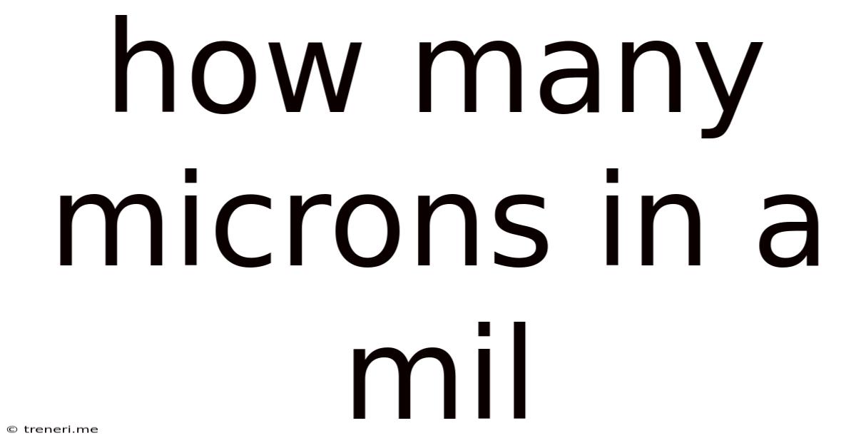 How Many Microns In A Mil