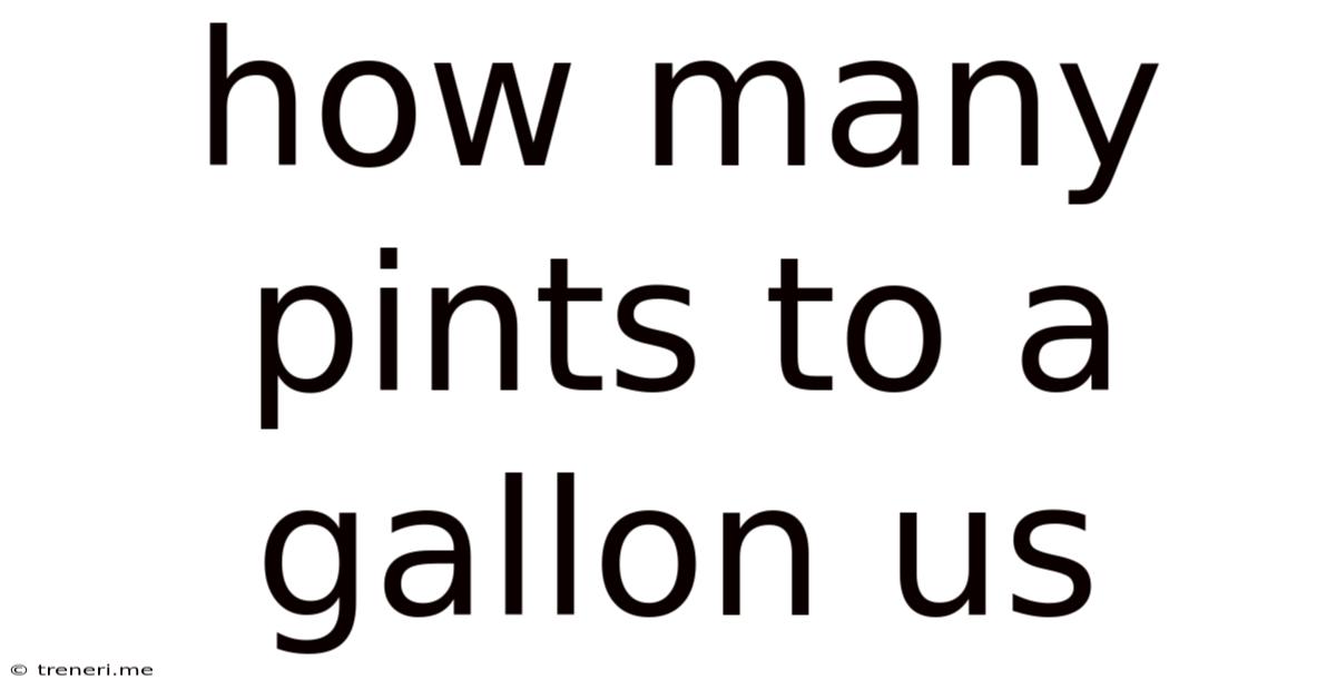 How Many Pints To A Gallon Us