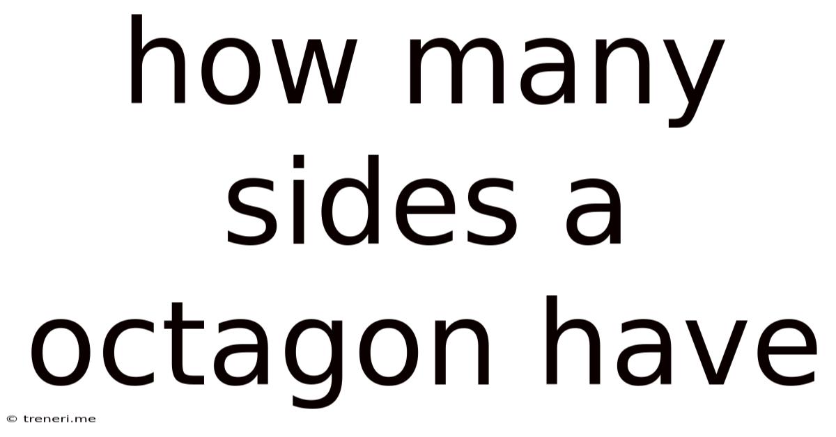 How Many Sides A Octagon Have