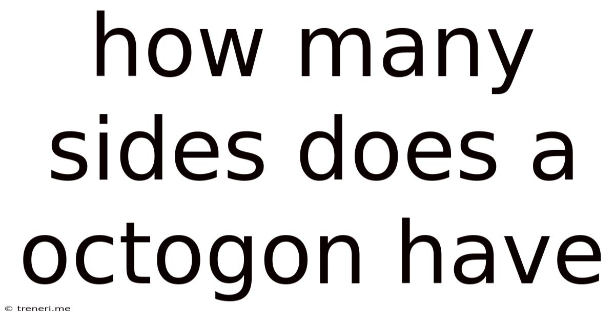 How Many Sides Does A Octogon Have