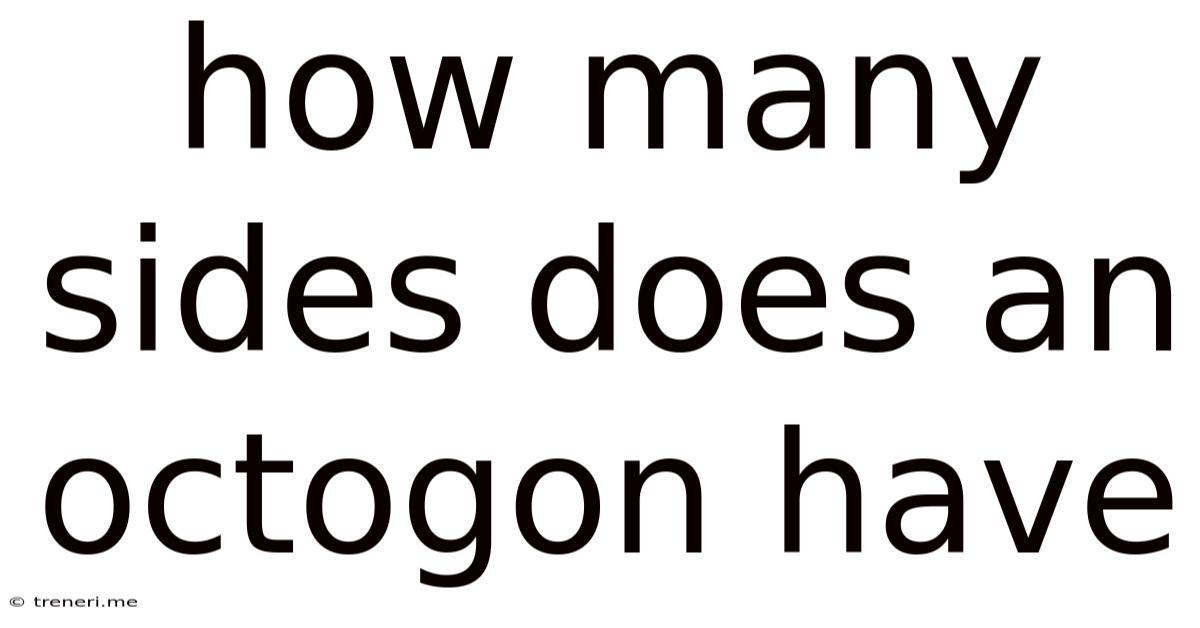 How Many Sides Does An Octogon Have