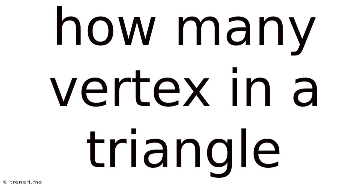 How Many Vertex In A Triangle