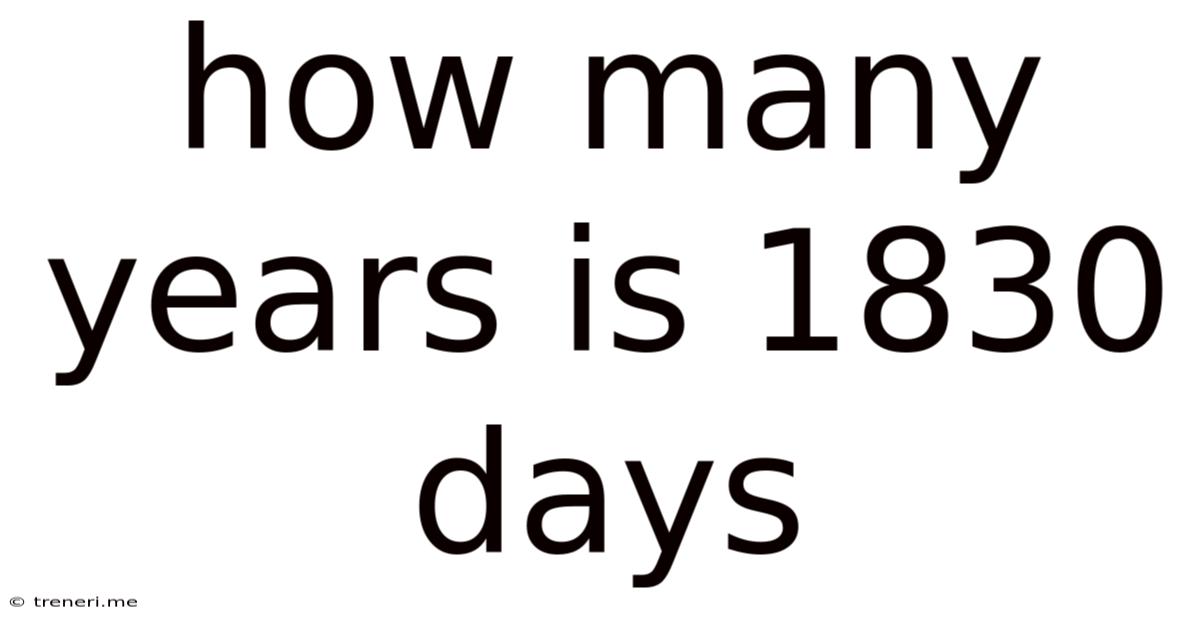 How Many Years Is 1830 Days