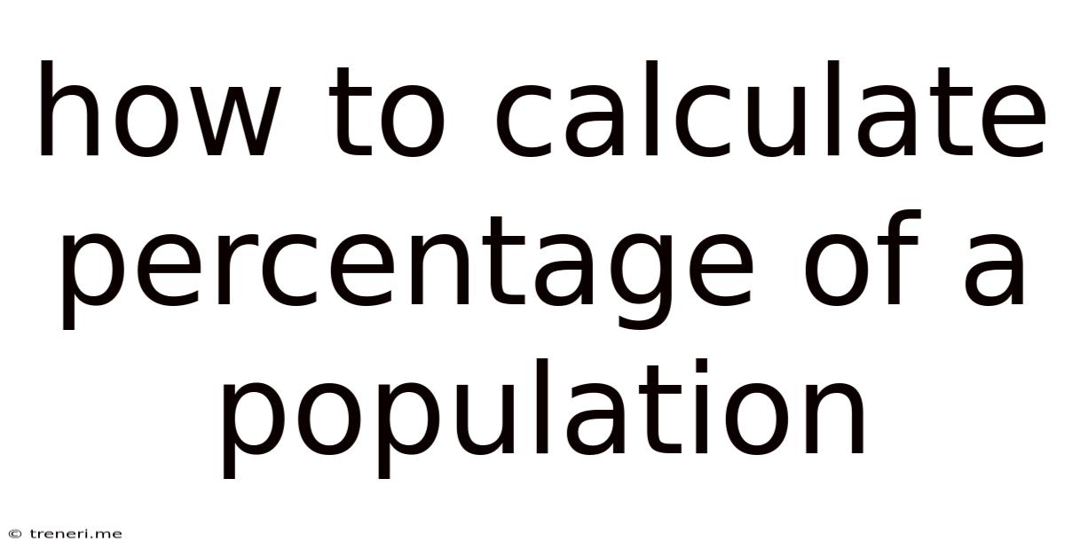 How To Calculate Percentage Of A Population