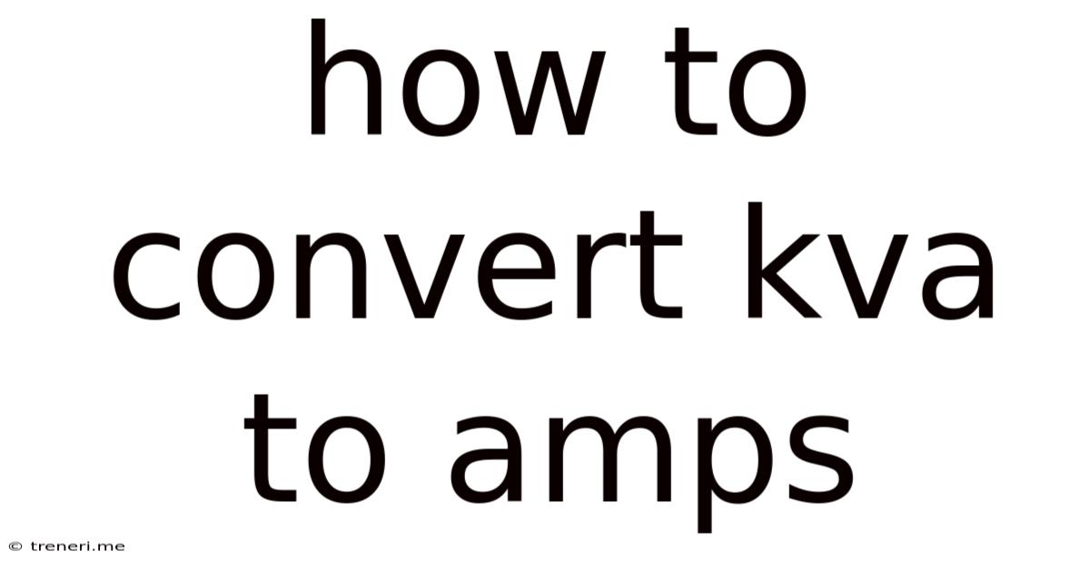 How To Convert Kva To Amps