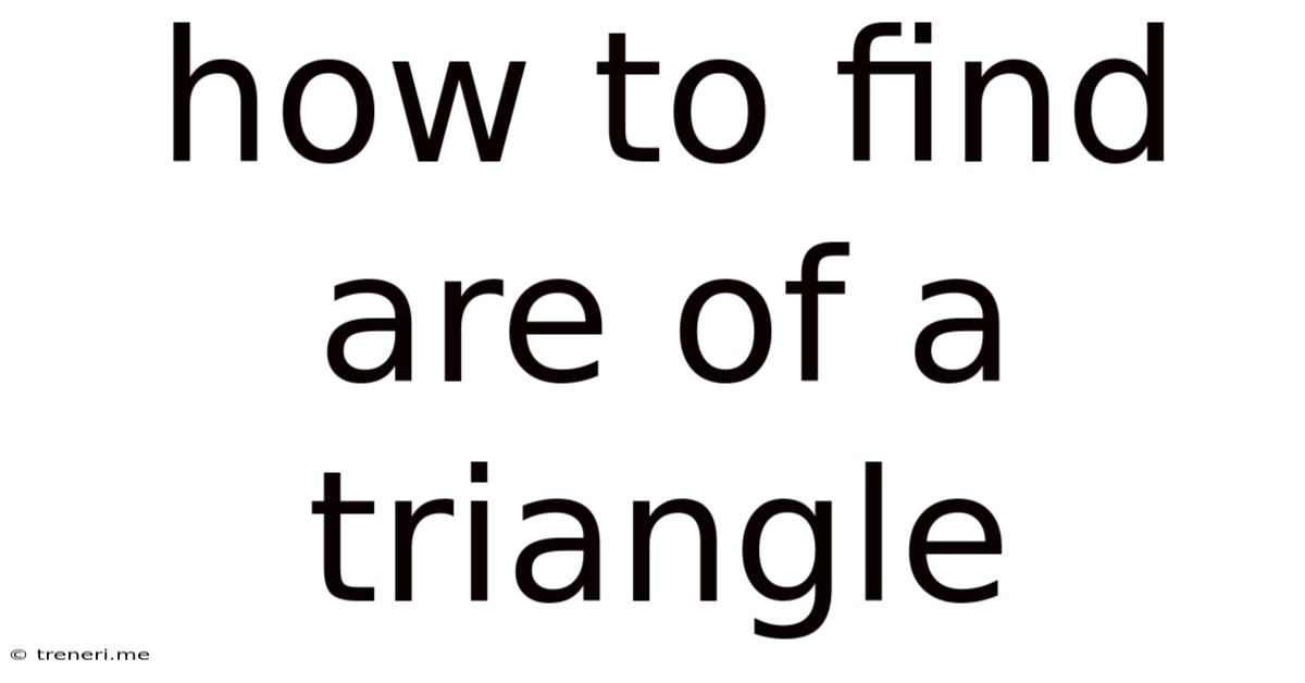 How To Find Are Of A Triangle
