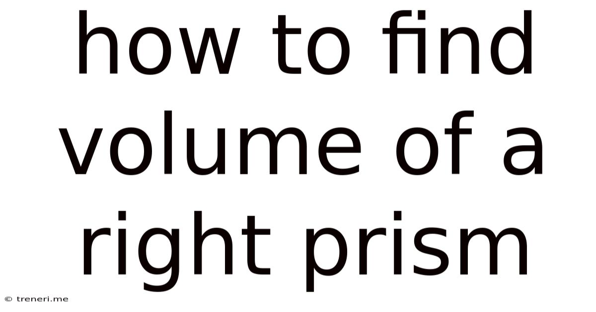 How To Find Volume Of A Right Prism