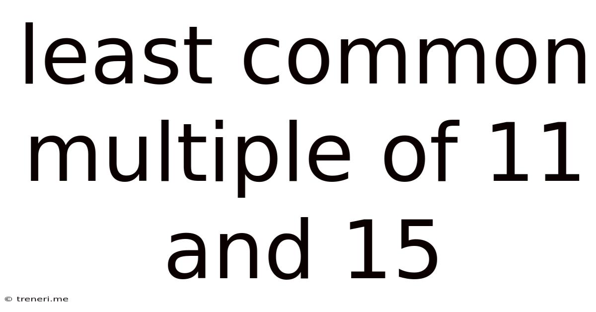 Least Common Multiple Of 11 And 15