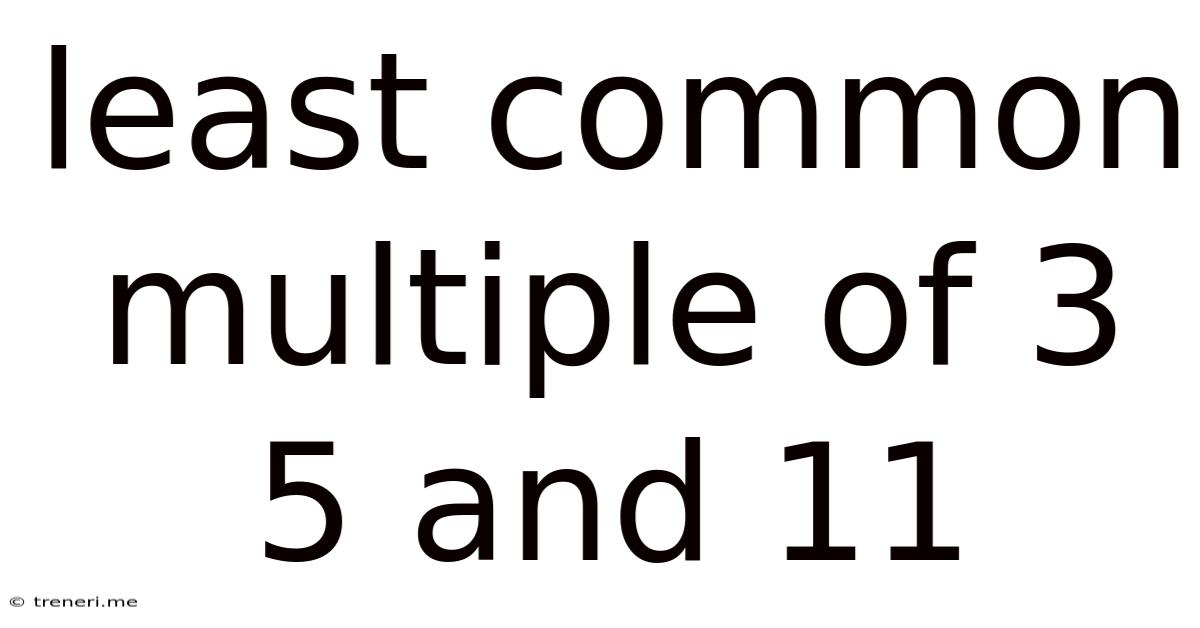 Least Common Multiple Of 3 5 And 11