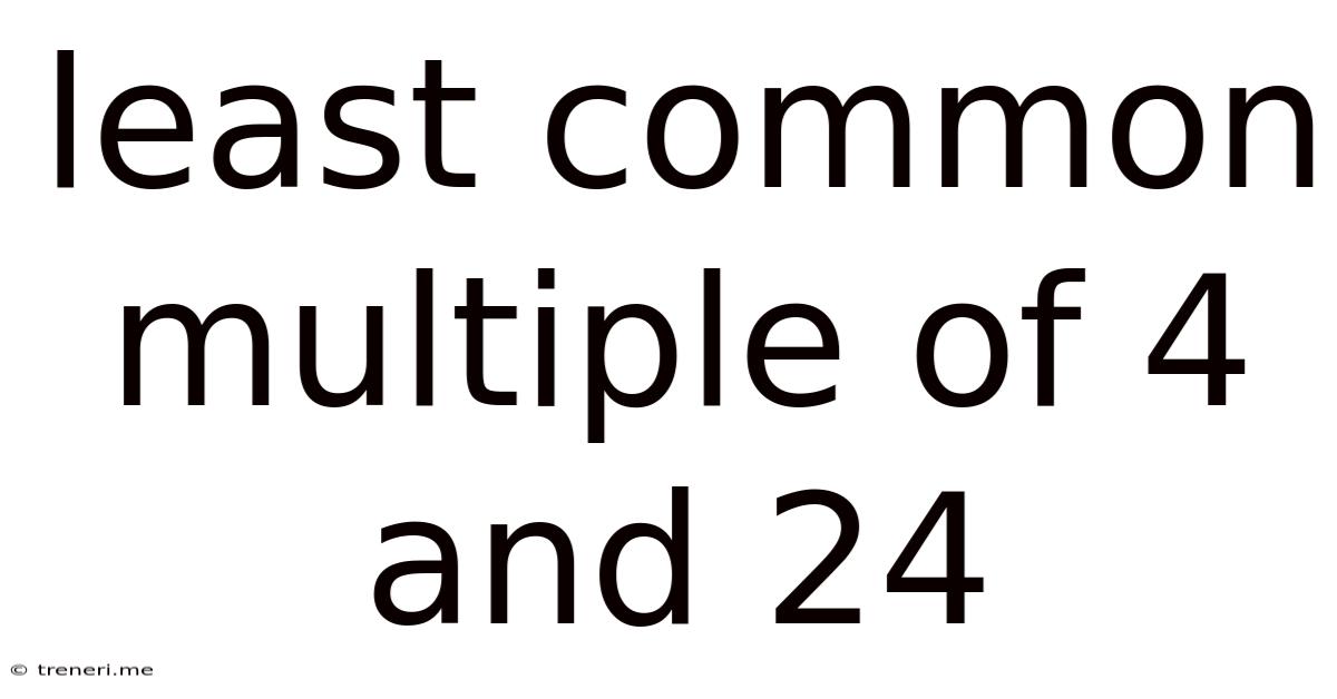 Least Common Multiple Of 4 And 24