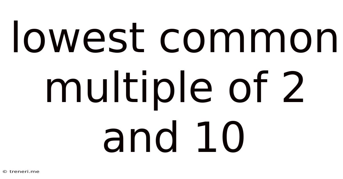 Lowest Common Multiple Of 2 And 10