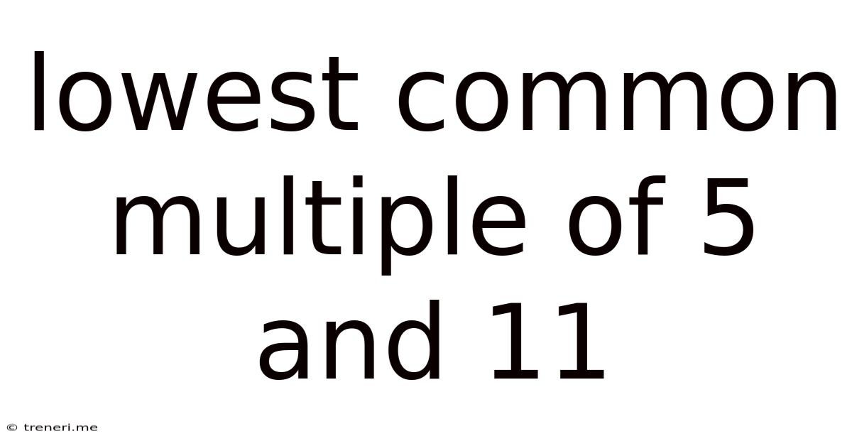 Lowest Common Multiple Of 5 And 11