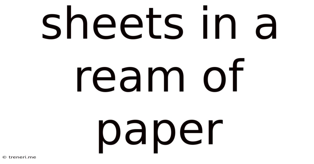 Sheets In A Ream Of Paper