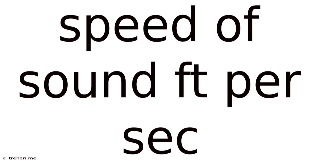 Speed Of Sound Ft Per Sec
