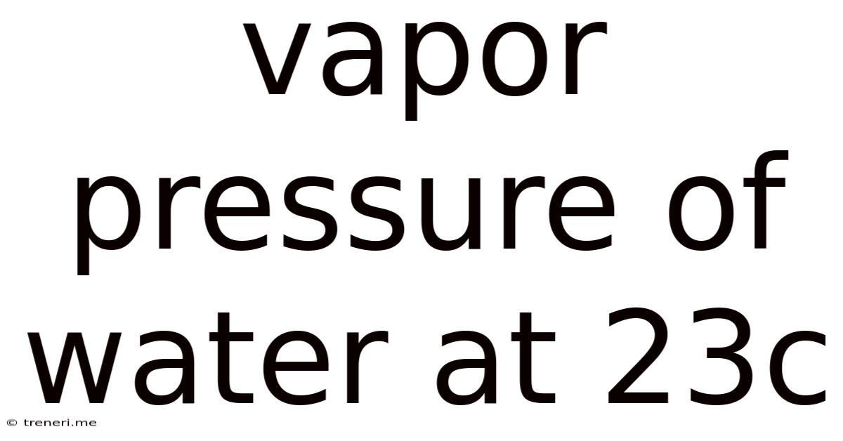 Vapor Pressure Of Water At 23c