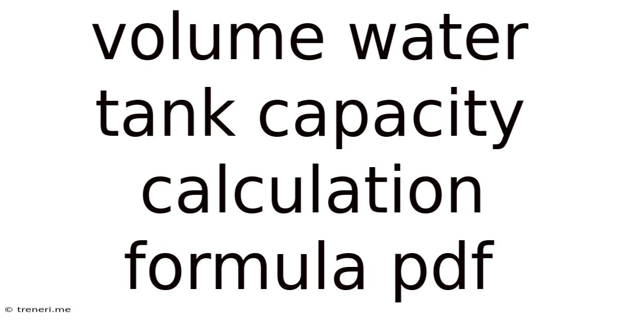 Volume Water Tank Capacity Calculation Formula Pdf
