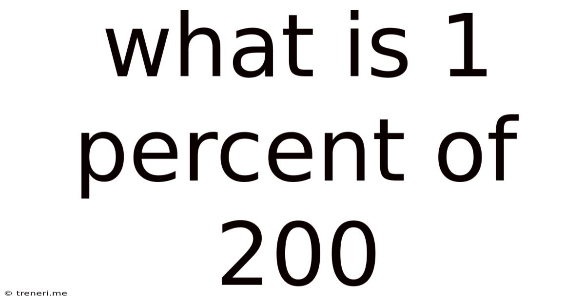 What Is 1 Percent Of 200