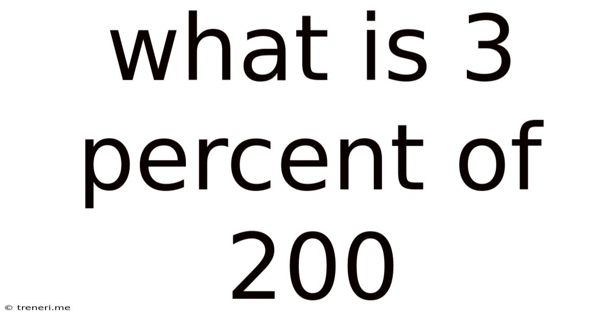 What Is 3 Percent Of 200