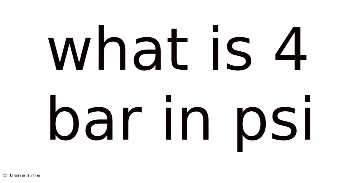 What Is 4 Bar In Psi