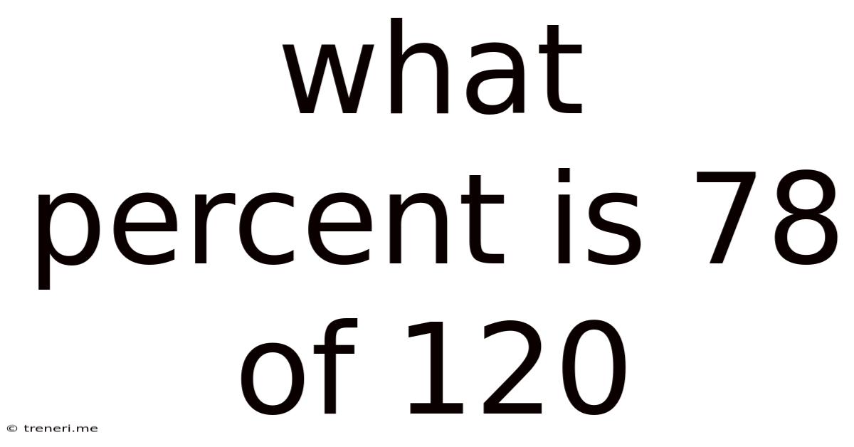 What Percent Is 78 Of 120