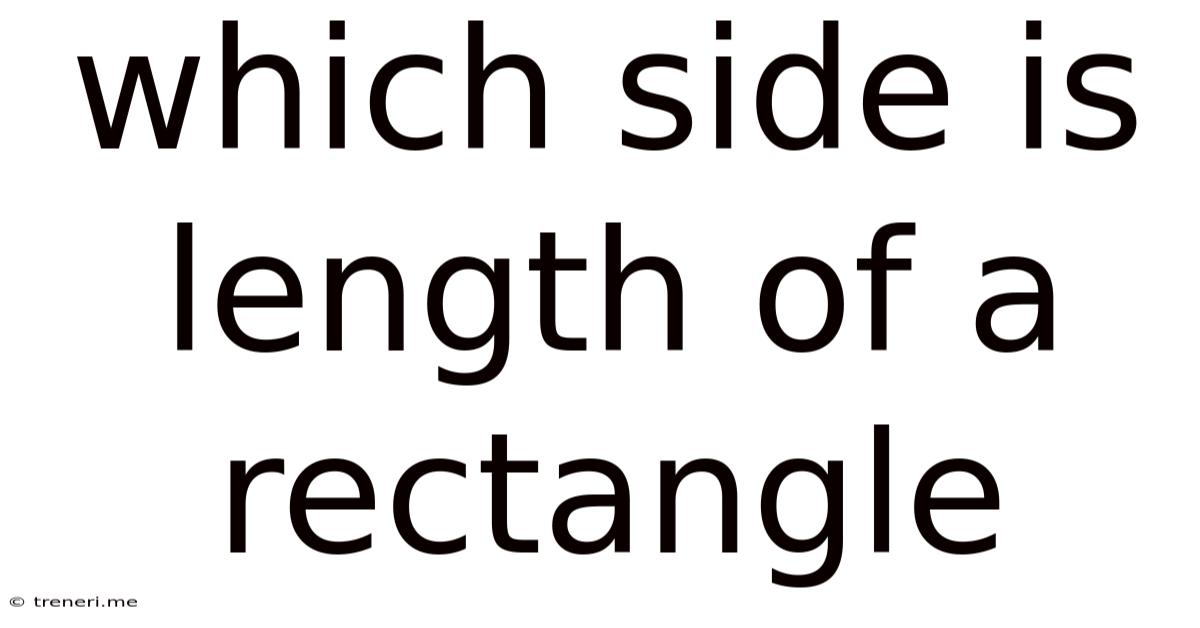 Which Side Is Length Of A Rectangle