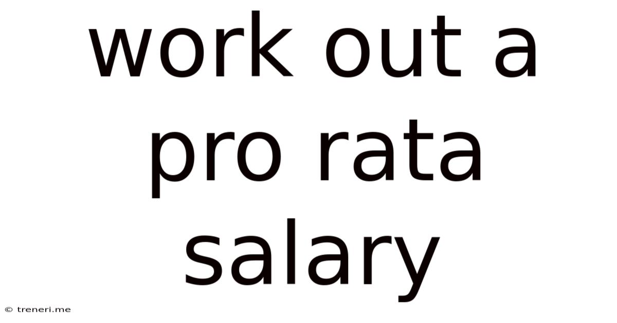 Work Out A Pro Rata Salary