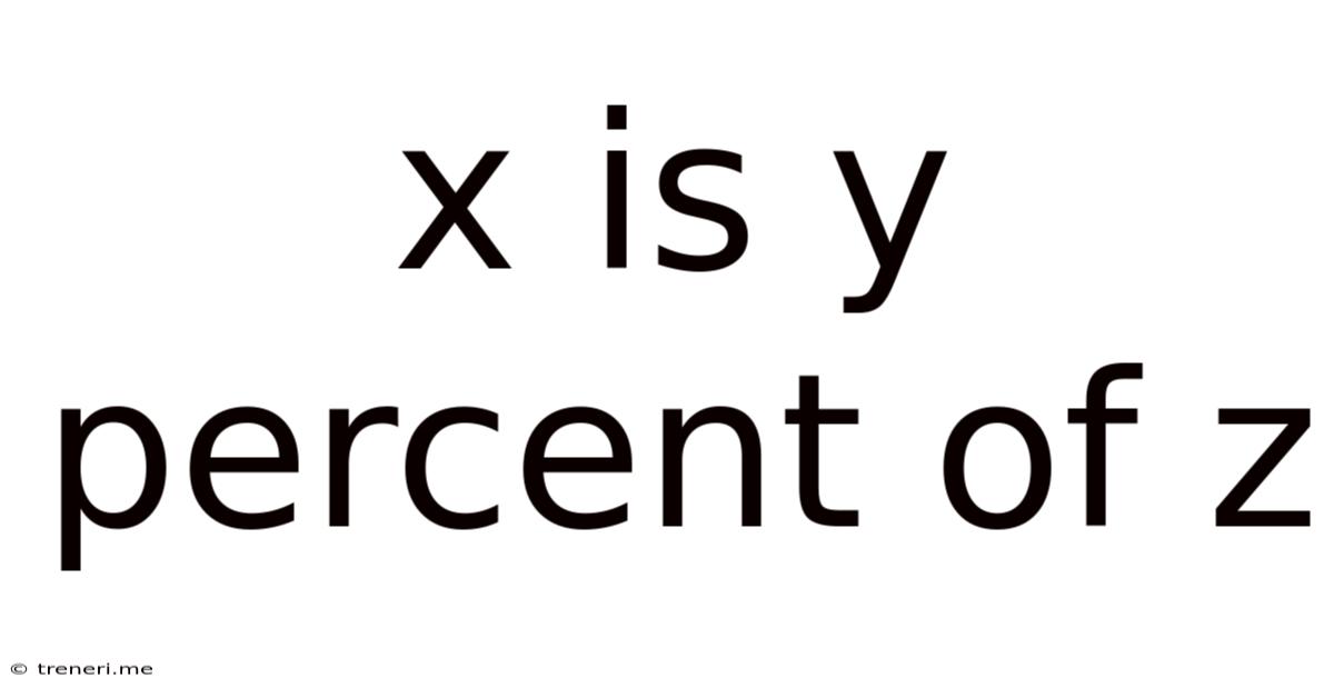 X Is Y Percent Of Z